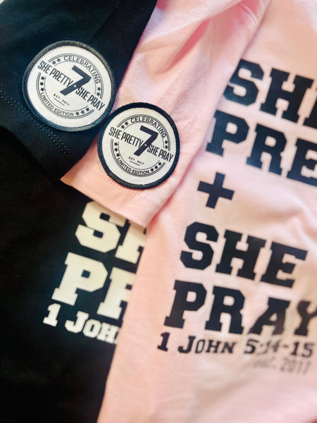 🖤Black She Pretty+She Pray 7yr Anniversary T-Shirt (Please allow 3 to 5 business days due to the intricate details of designing, printing, pressing, and sewing-However, items may ship sooner)