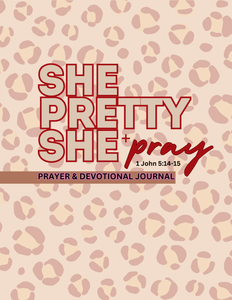 2025 SHE PRETTY + SHE PRAY PRAYER & DEVOTIONAL JOURNAL